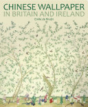 Chinese wallpaper in Britain and Ireland /