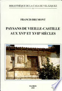 Paysans de Vieille-Castille aux XVIe et XVIIe siècles /