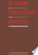 Tax planning for foreign investors in the United States /