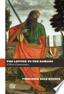 The letter to the Romans : a short commentary /
