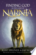 Finding God in the land of Narnia /