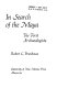 In search of the Maya ; the first archaeologists /