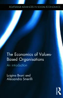 The economics of values-based organisations : an introduction /