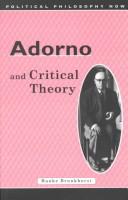 Adorno and critical theory /
