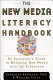 The new media literacy handbook : an educator's guide to bringing new media into the classroom /
