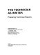 The technician as writer : preparing technical reports /