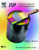 JSP : practical guide for Java programmers /