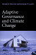 Adaptive governance and climate change /