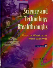 Science and technology breakthroughs : from the wheel to the World Wide Web /