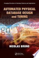 Automated physical database design and tuning /