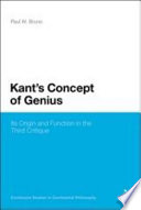 Kant's concept of genius : its origin and function in the third 'critique' /