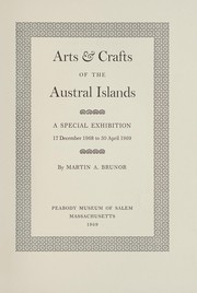 Arts & crafts of the Austral Islands : a special exhibition, 17 December 1968, to 30 April, 1969 /