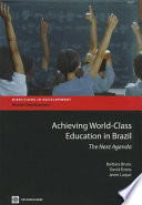 Achieving world-class education in Brazil : the next agenda /
