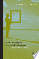 On the anarchy of poetry and philosophy : a guide for the unruly /