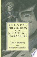 Relapse Prevention for Sexual Harassers /