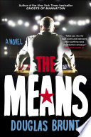 The means : a novel /