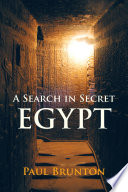 A search in secret Egypt /
