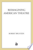 Reimagining American theatre /