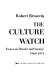 The culture watch : essays on theatre and society, 1969-1974 /