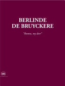 Berlinde de Bruyckere : Romeu my deer /