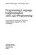 Programming Language Implementation and Logic Programming : 5th International Symposium, PLILP '93, Tallinn, Estonia, August 25-27, 1993. Proceedings /