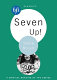 Seven up /