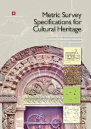 Metric survey specifications for cultural heritage.