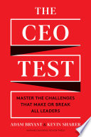 The CEO test : master the challenges that make or break all leaders /