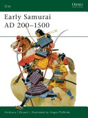 Early Samurai, 200-1500 AD /