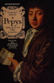 Samuel Pepys : the man in the making /