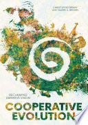 Cooperative evolution : : reclaiming Darwin's vision /