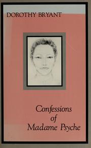 Confessions of Madame Psyche : memoirs and letters of Mei-li Murrow /