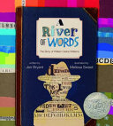 A river of words : the story of William Carlos Williams /