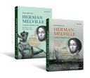 Herman Melville : a half known life /