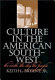 Culture in the American Southwest : the earth, the sky, the people /