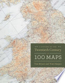 A history of the twentieth century in 100 maps /