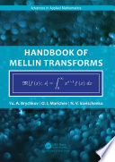 HANDBOOK OF MELLIN TRANSFORMS /