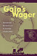 Gaia's wager : environmental movements and the challenge of sustainability /