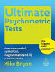 Ultimate psychometric tests : over 1,000 verbal, numerical, diagrammatic and IQ practice tests /