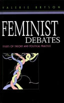 Feminist debates : issues of theory and political practice /