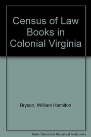 Census of law books in colonial Virginia /