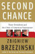 Second chance : three presidents and the crisis of American superpower /