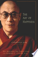 The art of happiness : a handbook for living /