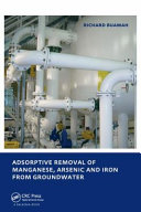 Adsorptive removal of manganese, arsenic and iron from groundwater /
