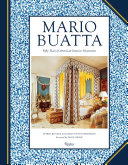 Mario Buatta : fifty years of American interior decoration /
