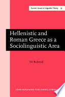 Hellenistic and Roman Greece as a sociolinguistic area /