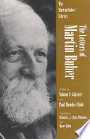 The letters of Martin Buber : a life of dialogue /