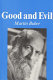 Good and evil, two interpretations : I. Right and wrong /