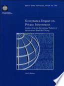 Governance impact on private investment : evidence from the international patterns of infrastructure bond risk pricing /
