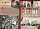 Early organized crime in Detroit : vice, corruption and the rise of the Mafia /